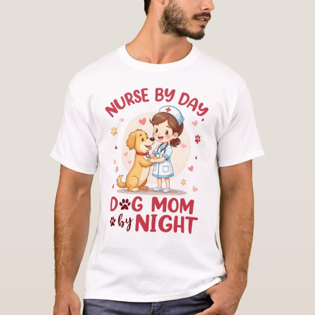 Camiseta Enfermeira do dia Cachorro Mãe da noite - Enfermei (Frente)