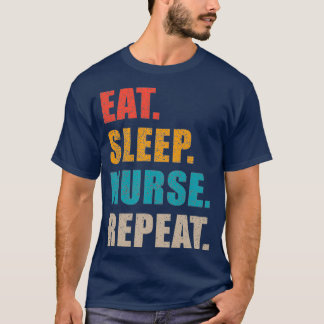 Camiseta Enfermeira Dormir Repetir Presente Para Enfermeiro