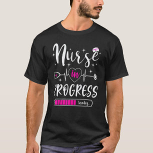 Camiseta Enfermeira Em Progresso Carregando Treinamento Est