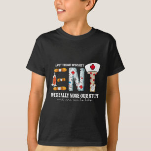 Camiseta Enfermeira Enfermeira Orelha Garganta Que Nós Real
