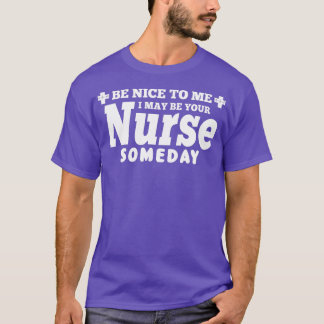 Camiseta Enfermeira Engraçado Presente Seja Legal Para Mim 