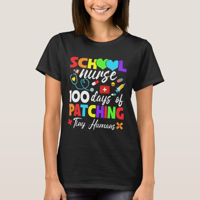 Camiseta Enfermeira Escolar 100 Dias De Patching De Humanos (Frente)