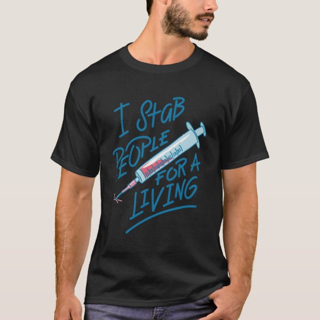 Camiseta Enfermeira, Faço Pessoas Para Uma Enfermeira Agulh (Frente)