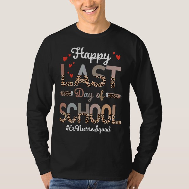 Camiseta Enfermeira feliz no último dia da escola leopardo (Frente)