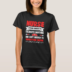 Camiseta Enfermeira Forte O Suficiente Para Tolerar Qualque