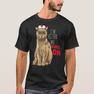 Camiseta Enfermeira Gata Mãe Estou Gatinho Minha Enfermeira