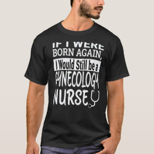 Camiseta Enfermeira Ginecologia Escola de Enfermagem & Apre