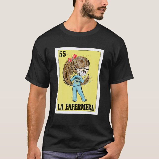Camiseta Enfermeira Hero Lottery Gift - Loteria Mexicana La (Frente)
