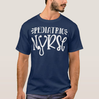 Camiseta Enfermeira Ideia de presente Enfermeira Pediátrica