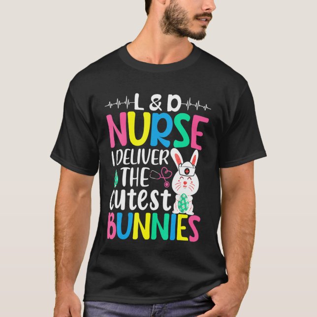 Camiseta Enfermeira L&d Eu Entrego Os Ovos De Páscoa De Bun (Frente)