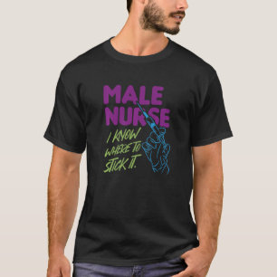 Camiseta Enfermeira Masculina Eu Sei Onde Ficar