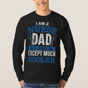 Camiseta Enfermeira Mens Cooler Pai que o Medicamento de ou