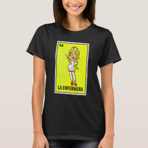 Camiseta Enfermeira mexicana da Loteria Paródia