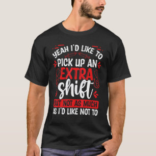 Camiseta Enfermeira Noturna Apreciada Turno Extra RN CNA