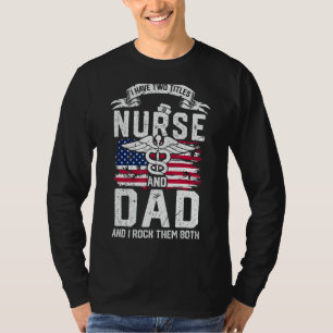 Camiseta Enfermeira Orgulhosa Pai Sou Pai E Enfermeira Mur
