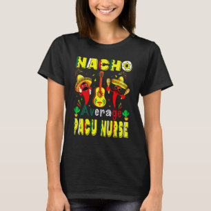 Camiseta Enfermeira Pacu Média Nacho Festa Cinco De Mayo 3
