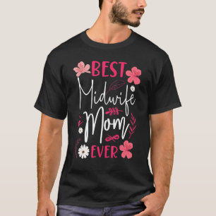 Camiseta Enfermeira Parteira Trabalhadora Mãe Melhor Partei