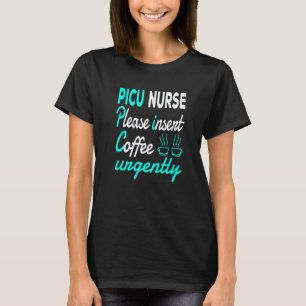 Camiseta Enfermeira Pediátrica Por Favor Insira Café Enferm