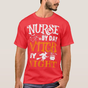 Camiseta Enfermeira por dia Bruxa de homens noturnos Mulher