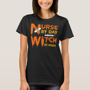 Camiseta Enfermeira Por Dia Bruxa Por Enfermeira Noturna Cu