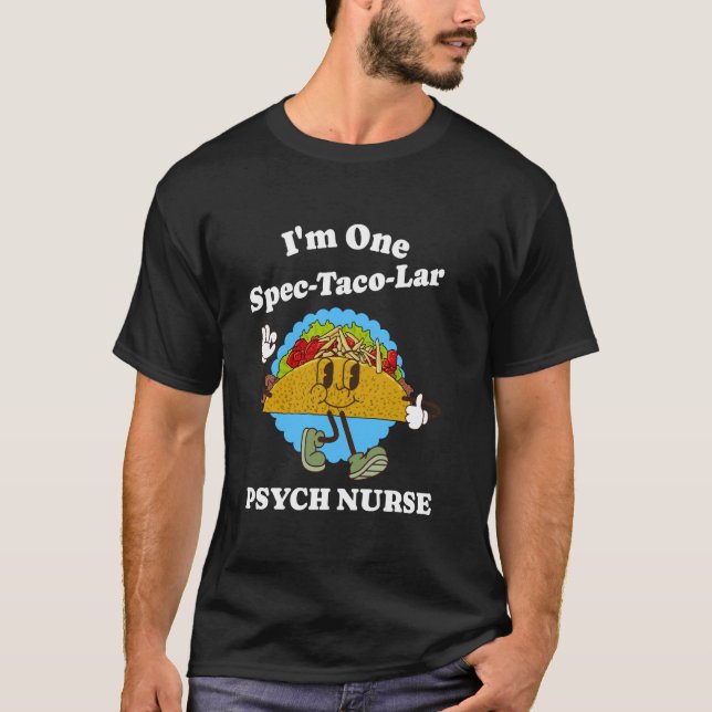 Camiseta Enfermeira Psych Taco Pun Enfermeira Psiquiátrica  (Frente)