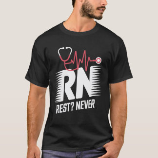 Camiseta Enfermeira Registrada RN Descanso Nunca É Engraçad