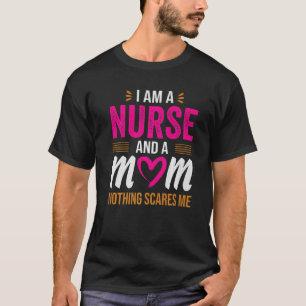 Camiseta Enfermeira Roupa sou enfermeira e mãe nada assusta