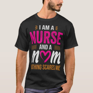 Camiseta Enfermeira Roupa sou enfermeira e mãe nada assusta