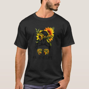Camiseta Enfermeira Sunflower Life Messaging Hair Bun Nurse