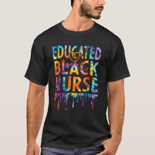 Camiseta Enfermeira Tie Dye Educada Mês da História Negra E