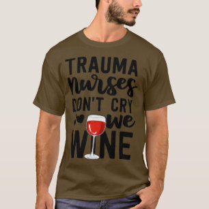 Camiseta Enfermeira Traumática Presente Não Choramos Na Sal