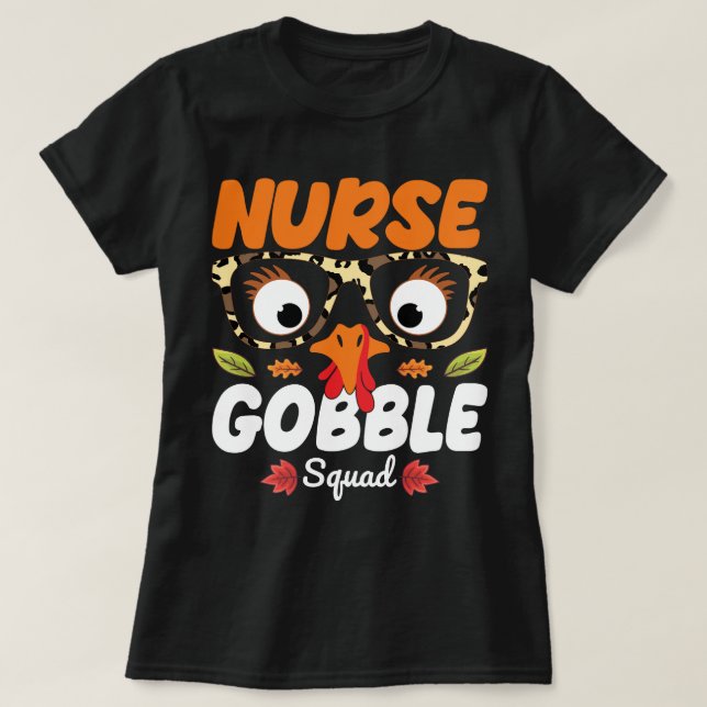 Camiseta Enfermeira Turca Gobble Esquadrão de Ação de Graça (Frente do Design)