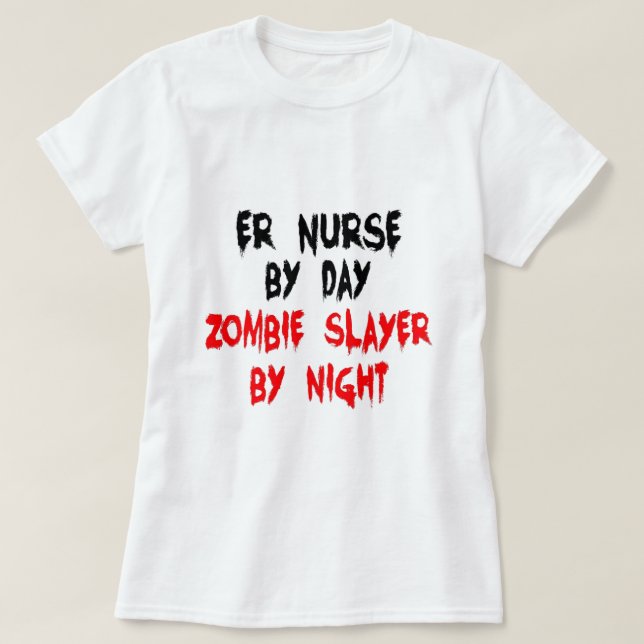 Camiseta Enfermeira Zombie Slayer ER (Frente do Design)