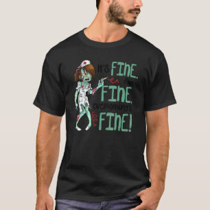 Camiseta Enfermeira Zumbi Está Bem Estou Bem Tudo Bem