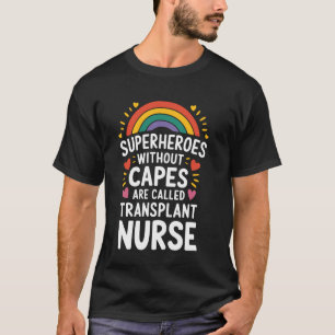 Camiseta Enfermeiras de Transplante, Super-Heróis Sem Capas