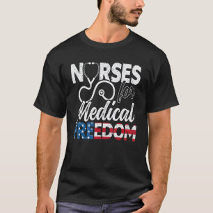 Camiseta Enfermeiras pela Liberdade Médica para Parar o Man