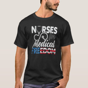 Camiseta Enfermeiras pela Liberdade Médica para Parar o Man