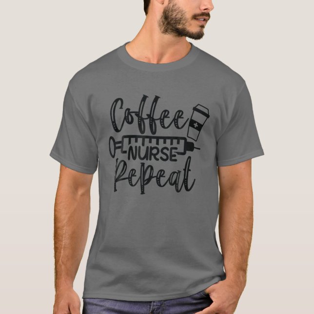Camiseta Enfermeiro Café Repetir (Frente)