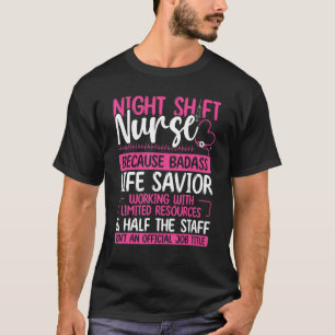 Camiseta Enfermeiro Com Turno Noturno Salvador Da Vida Dura