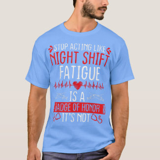 Camiseta Enfermeiro de Desvio Noturno Apreciação Fadiga Cra