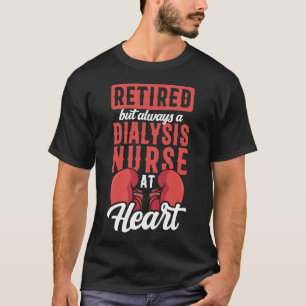 Camiseta Enfermeiro De Diálise Aposentado Mas Sempre Enferm