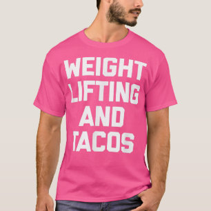Camiseta Enfermeiro e tacos engraçado dizendo taco gym work