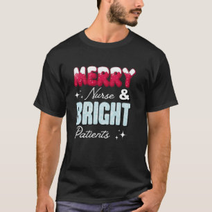 Camiseta Enfermeiro feliz e Doentes Brilhantes para Enferme