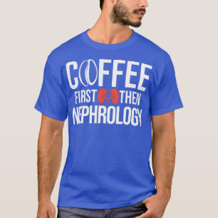 Camiseta Enfermeiro Nefrologia Café Diálise Enfermagem
