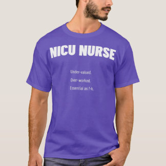 Camiseta Enfermeiro NICU Subvalorizado Sobretrabalhado Como