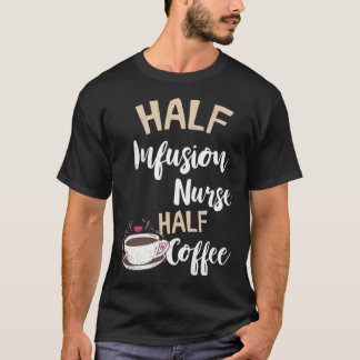 Camiseta Enfermeiro Para Perfusão Meio Café Enfermagem Intr