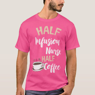 Camiseta Enfermeiro Para Perfusão Meio Café Enfermagem Intr