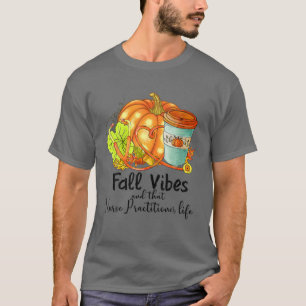 Camiseta Enfermeiro Vida Pumpkin Cai Vibes Graças