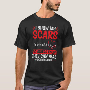 Camiseta Enfermeiro Violência Eu mostro minhas cicatrizes C