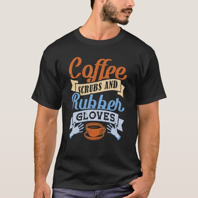 Camiseta Enfermeiros De Café E Luvas De Borracha (Frente)